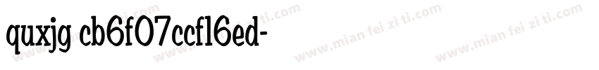 quxjg cb6f07ccf16ed字体转换